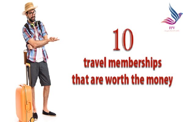 10 travel memberships that are worth the money